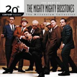 The Mighty Mighty Bosstones : The Best Of The Mighty Mighty Bosstones